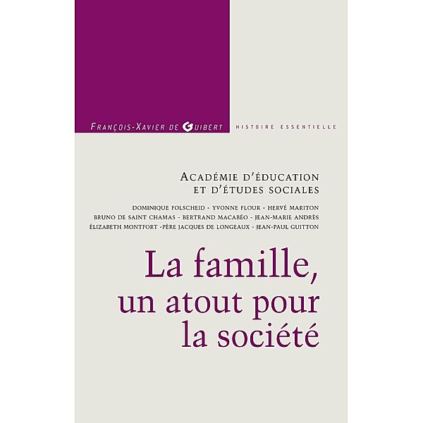 La famille, un atout pour la société, Académie d'éducation et d'études sociales