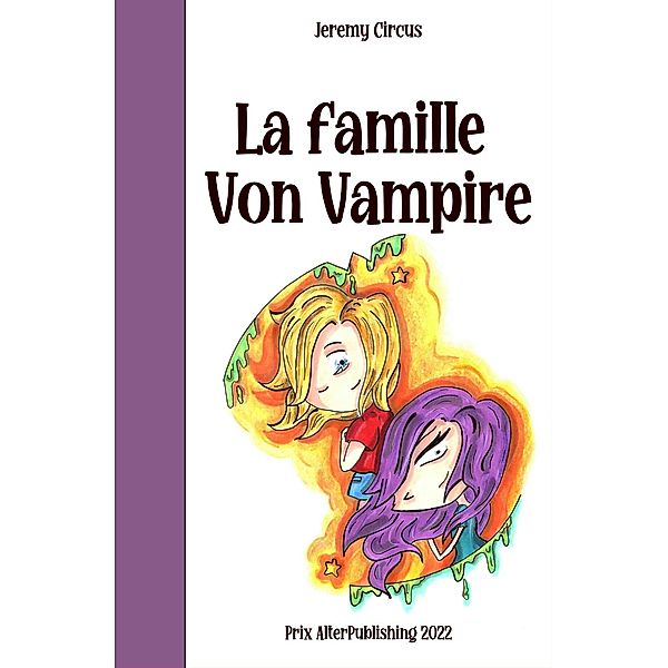 La famille Von Vampire, Jeremy Circus