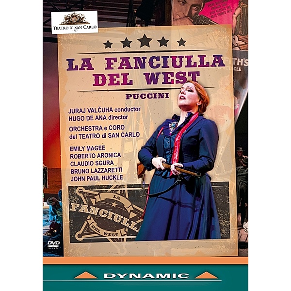 La Fanciulla Del West, Magee, Aronica, Valcuha, Orch. & Cor.Teatro S.Carlo