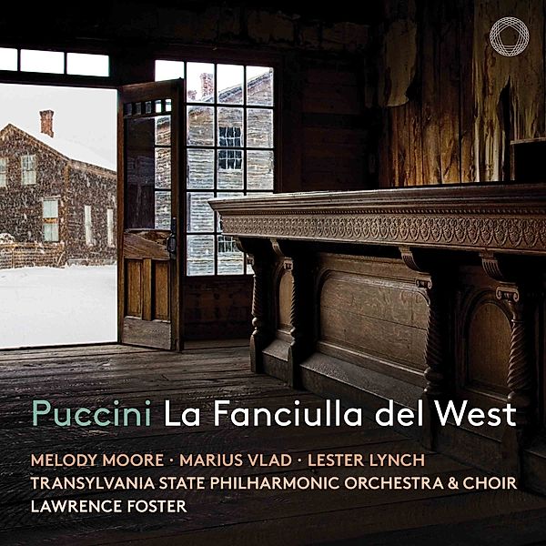 La Fanciulla Del West, Moore, Vlad, Foster, Transylvania State Phil.Orch.