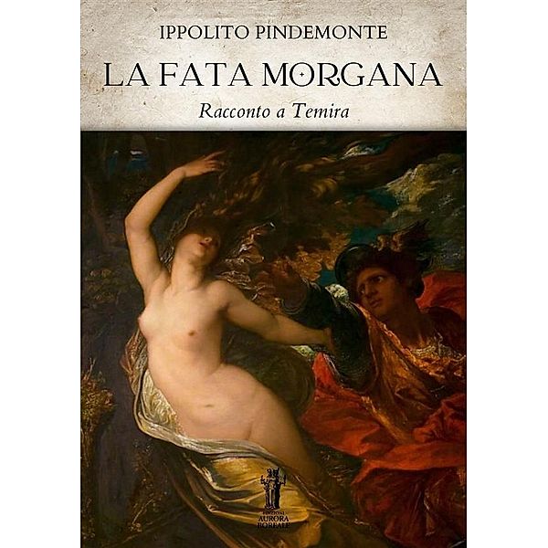 La Fata Morgana, Ippolito Pindemonte