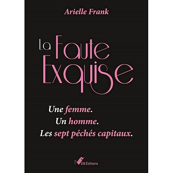 La Faute Exquise / Librinova, Frank Arielle Frank