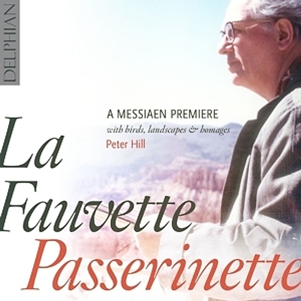 La Fauvette Passerinette, Peter Hill