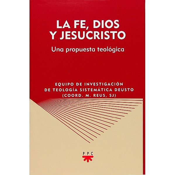 La fe, Dios y Jesucristo / GS Bd.81, Francisco Javier Vitoria Cormenzana, José Arregi Olaizola, Manuel Reus Canals, Luzio Uriarte