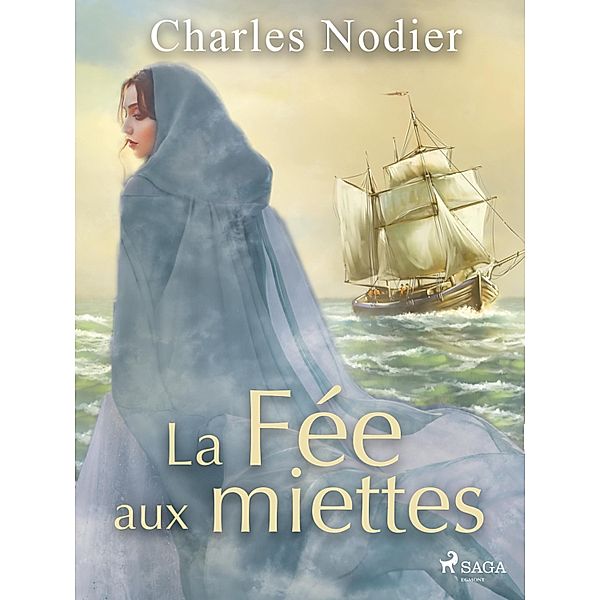 La Fée aux miettes, Charles Nodier