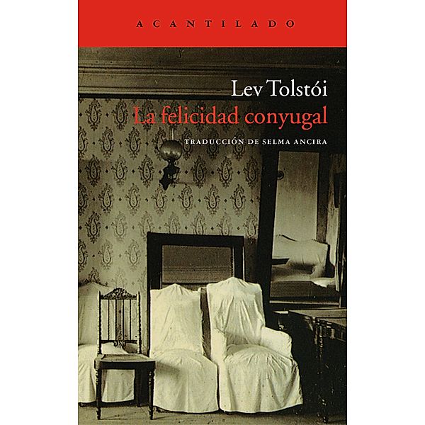 La felicidad conyugal / Cuadernos del Acantilado Bd.22, Lev Tolstói