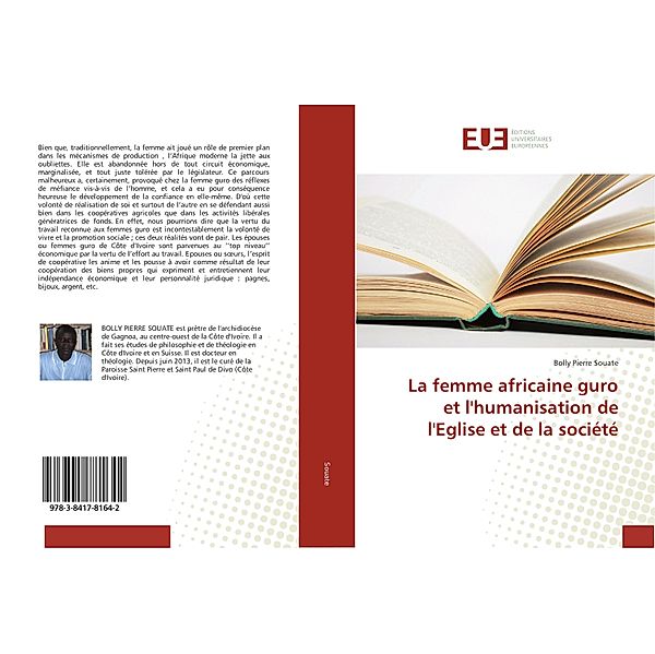 La femme africaine guro et l'humanisation de l'Eglise et de la société, Bolly Pierre Souate