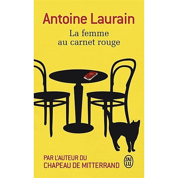 La femme au carnet rouge, Antoine Laurain