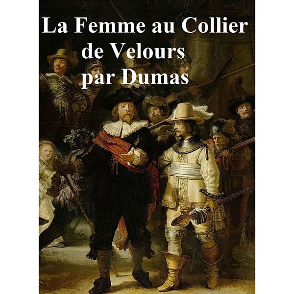La Femme au Collier de Velours, Alexandre Dumas