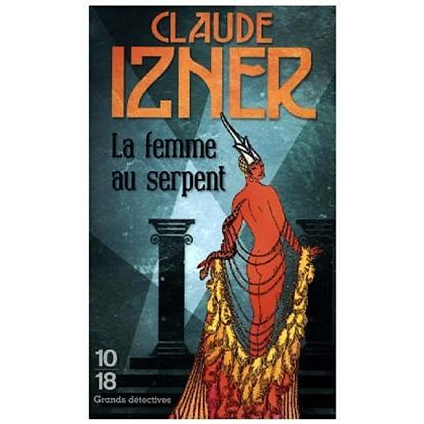 La femme au serpent, Claude Izner