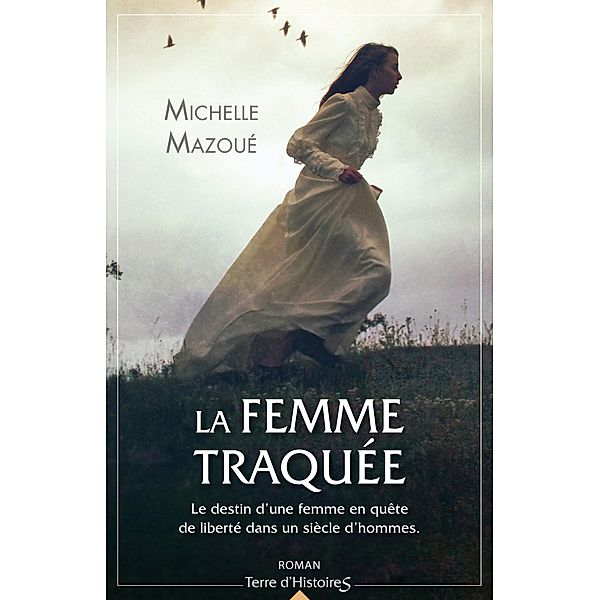 La femme traquée, Michelle Mazoué