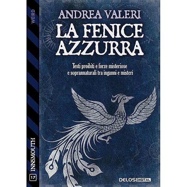 La Fenice Azzurra, Andrea Valeri