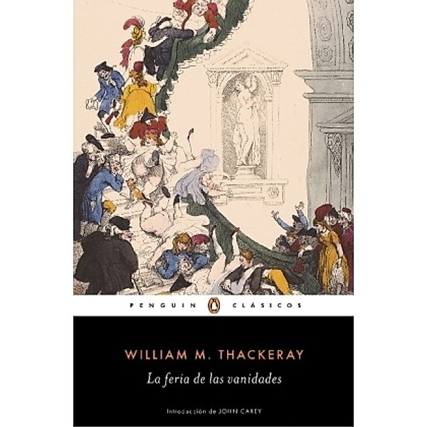 La feria de las vanidades, William Makepeace Thackeray