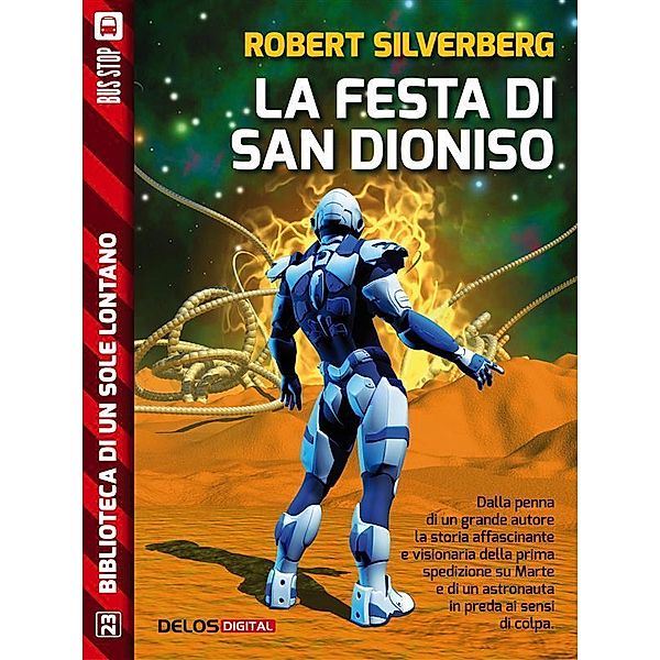 La festa di San Dioniso / Biblioteca di un sole lontano, Robert Silverberg