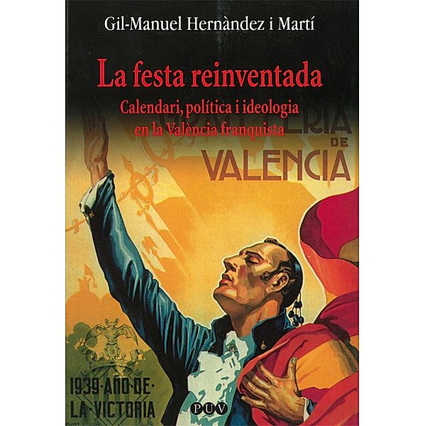 La festa reinventada / Oberta Bd.70, Gil-Manuel Hernàndez i Martí