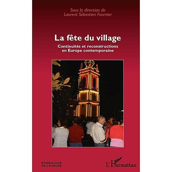 La fete du village / Hors-collection, Laurent Sebastien Fournier