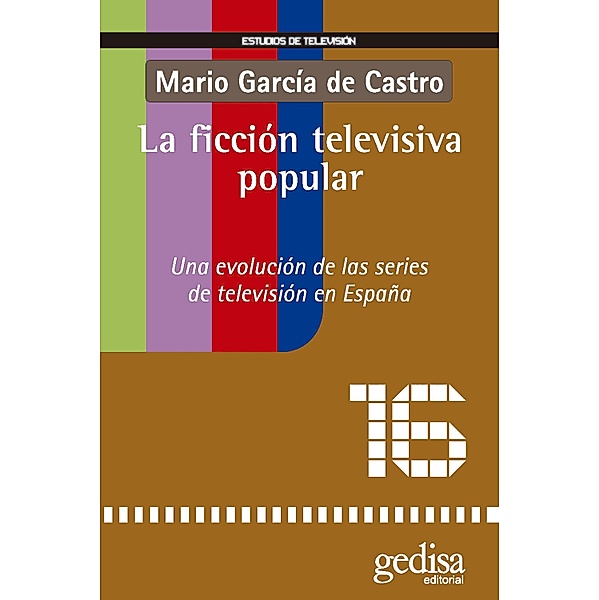 La ficción televisiva popular, Mario García de Castro