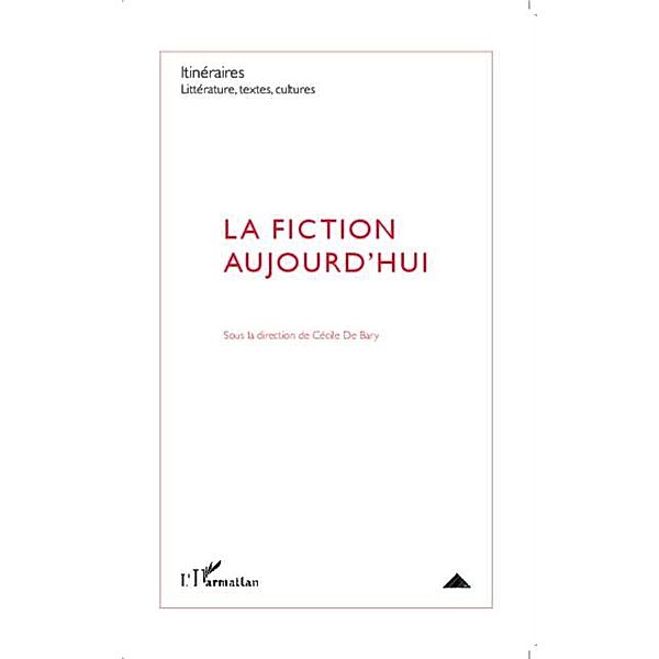 La fiction aujourd'hui / Hors-collection, Cecile de Bary