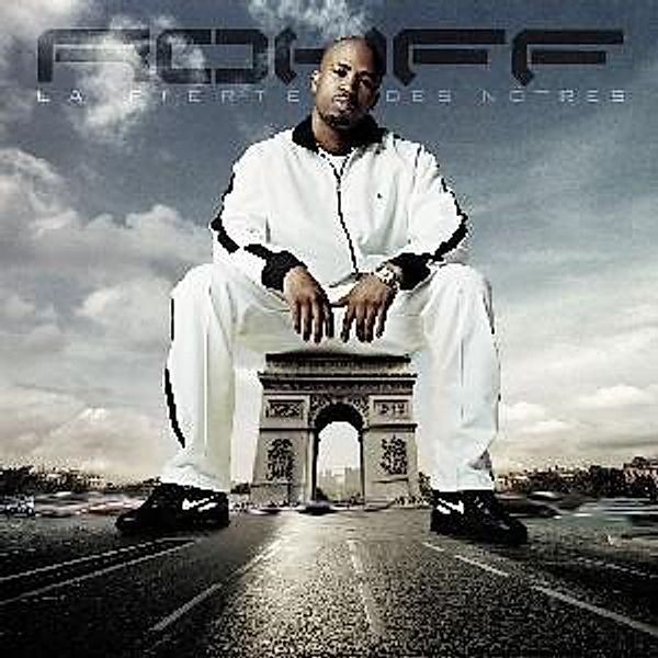 La Fierte Des Notres, Rohff