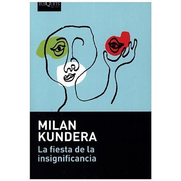 La fiesta de la insignificancia, Milan Kundera