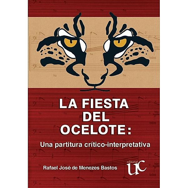 La fiesta del ocelote, Rafael José Menezes de Bastos