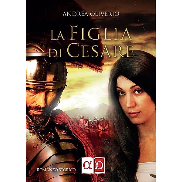 La Figlia di Cesare, Andrea Oliverio