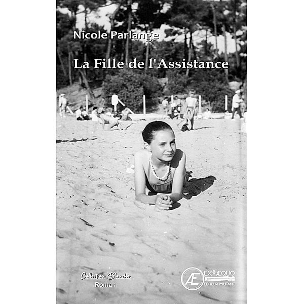 La fille de l'assistance, Nicole Parlange