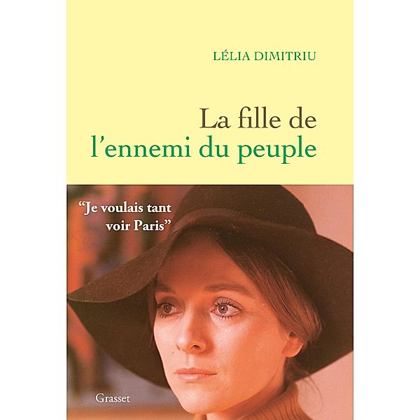 La fille de l'ennemi du peuple / Essai, Lélia Dimitriu