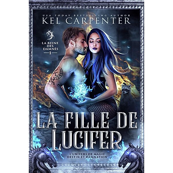 La Fille de Lucifer (Magie, destin et damnation, #1) / Magie, destin et damnation, Kel Carpenter