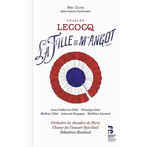 La Fille De Madame Angot (2 Cd+Buch), Gillet, Gens, Vidal, Rouland, Chour du Concert Spirit.