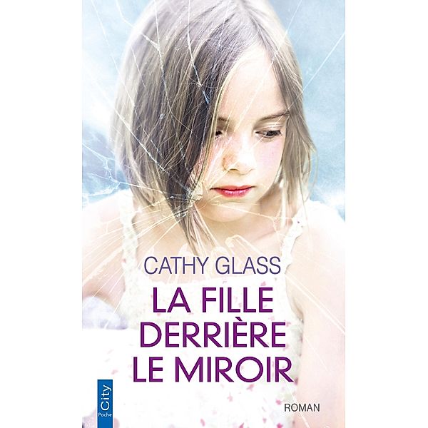 La fille derrière le miroir, Cathy Glass