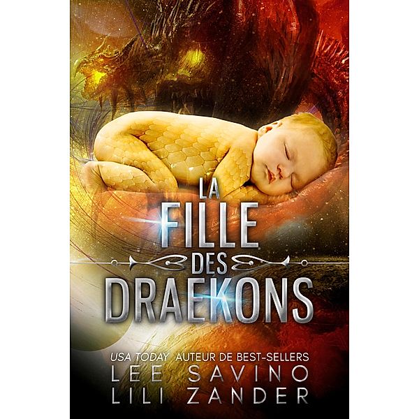 La Fille des Draekons (Exilés sur la Planète-Prison, #6) / Exilés sur la Planète-Prison, Lili Zander, Lee Savino