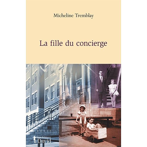 La fille du concierge, Micheline Tremblay