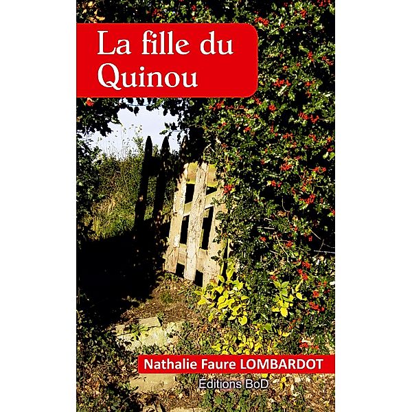 La fille du Quinou, Nathalie Faure Lombardot
