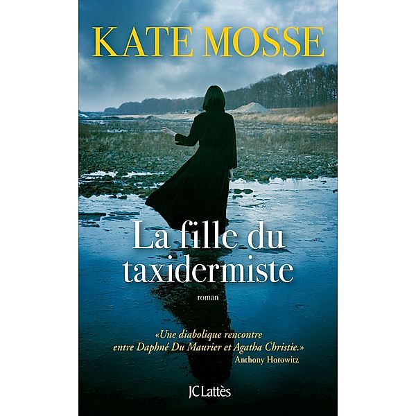 La fille du taxidermiste / Romans étrangers, Kate Mosse