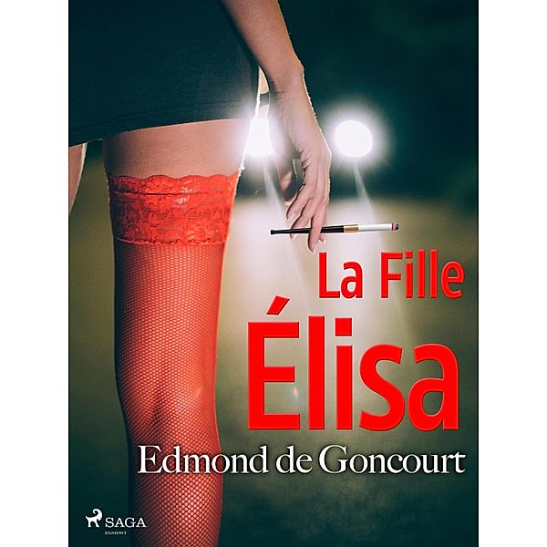 La Fille Élisa, Edmond de Goncourt