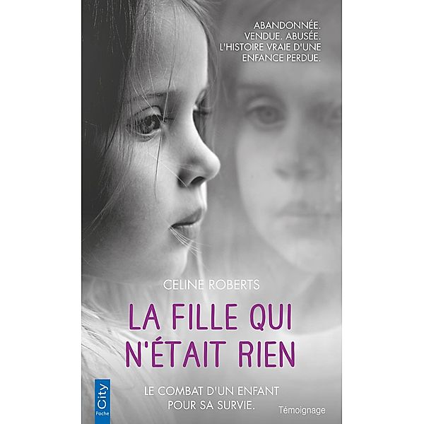 La fille qui n'était rien, Celine Roberts