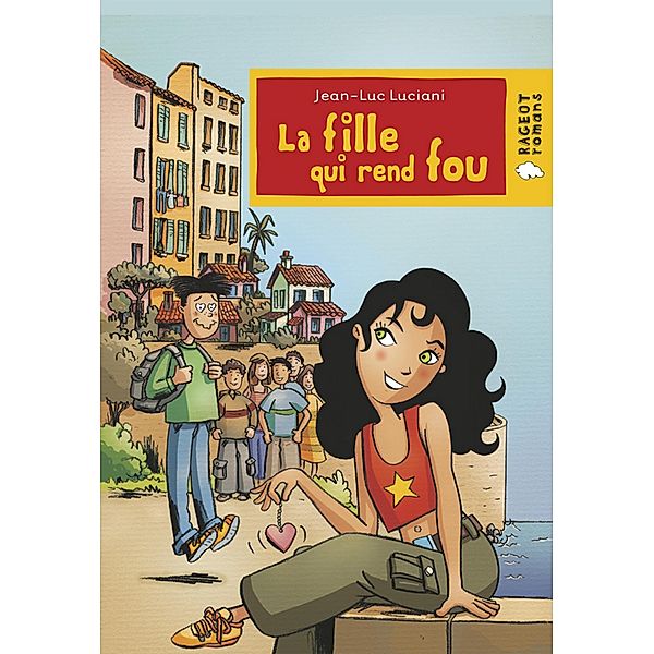 La fille qui rend fou / Cap soleil Bd.2, Jean-Luc Luciani