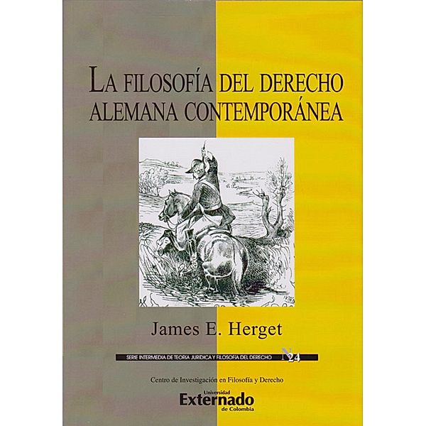 La filosofía del derecho alemana contemporánea, James E Herget