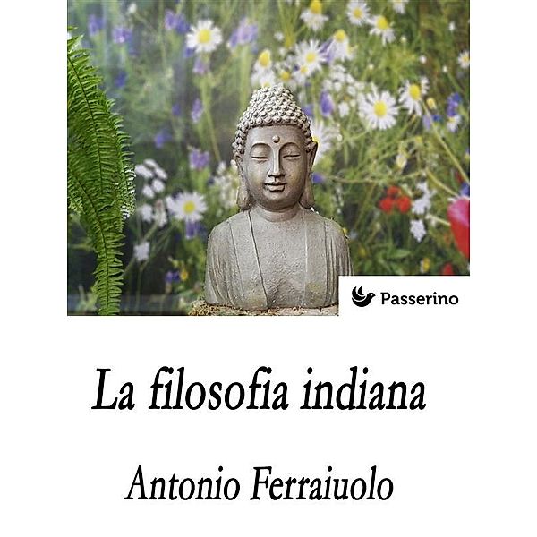 La filosofia indiana, Antonio Ferraiuolo