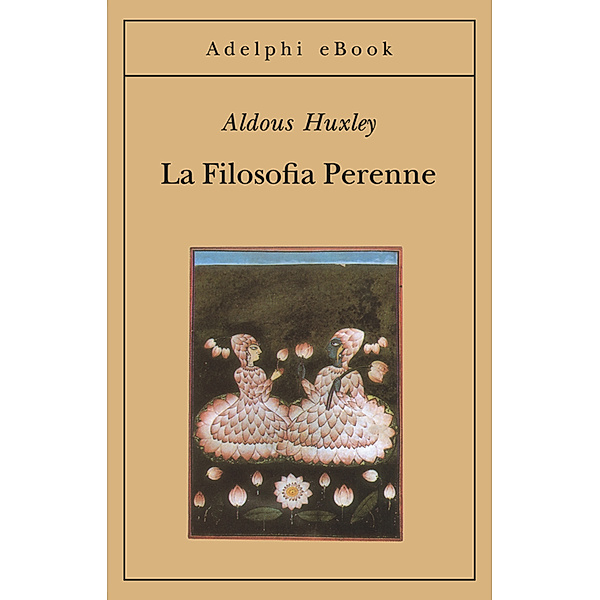 La Filosofia Perenne, Aldous Huxley