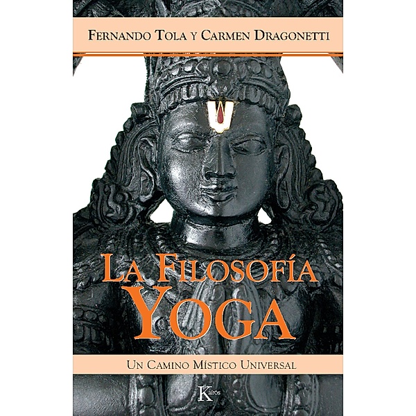 La filosofía yoga, Fernando Tola, Carmen Dragonetti