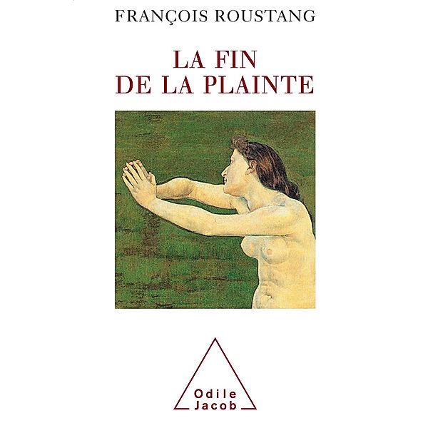 La Fin de la plainte, Roustang Francois Roustang