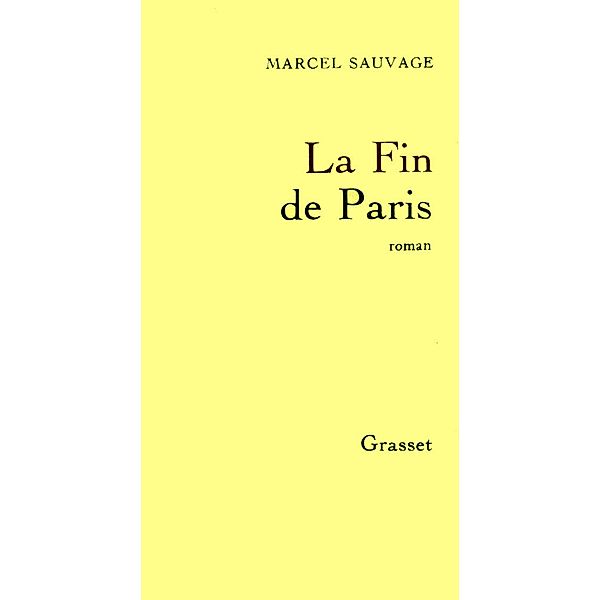 La fin de Paris / Littérature, Marcel Sauvage
