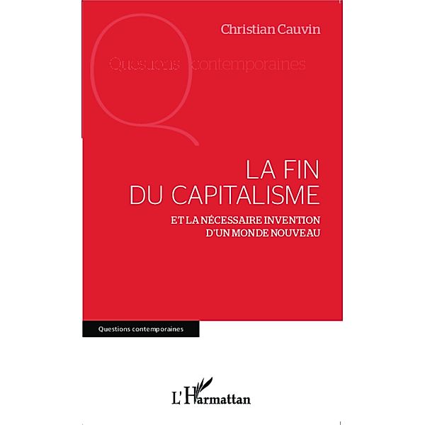 La fin du capitalisme, Cauvin Christian Cauvin