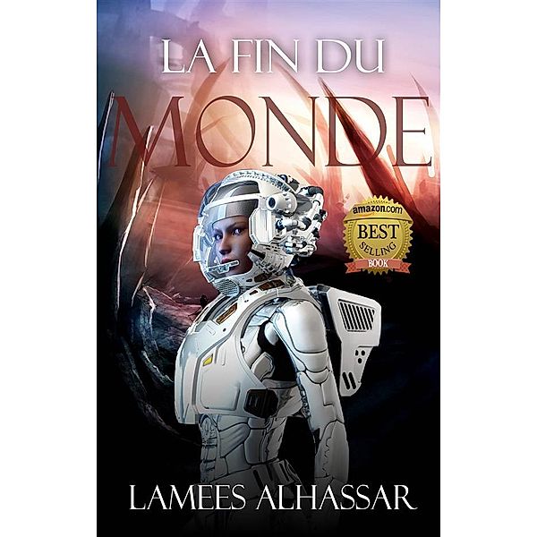 La Fin Du Monde, Lamees Alhassar