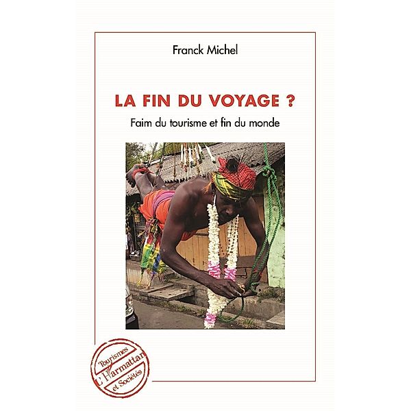 La fin du voyage ?, Michel Franck Michel