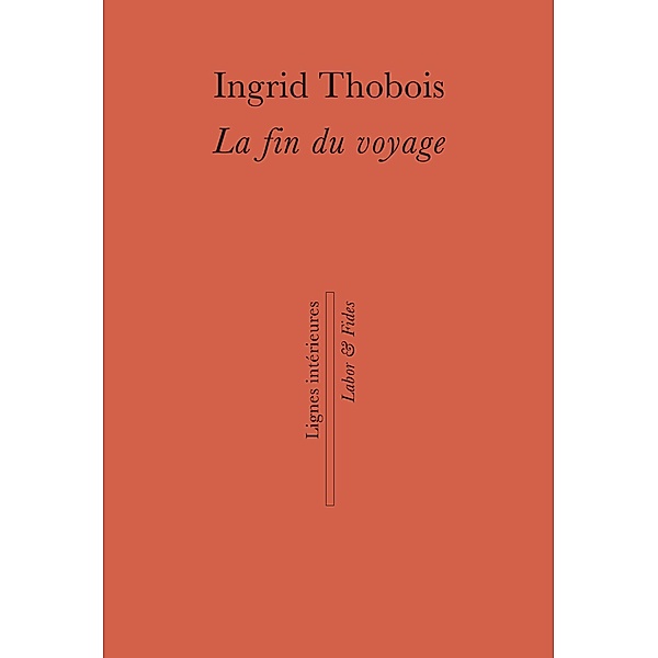 La fin du voyage, Ingrid Thobois