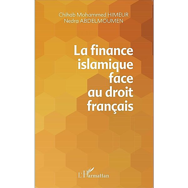 La finance islamique face au droit francais, Nedra Abdelmoumen Nedra Abdelmoumen