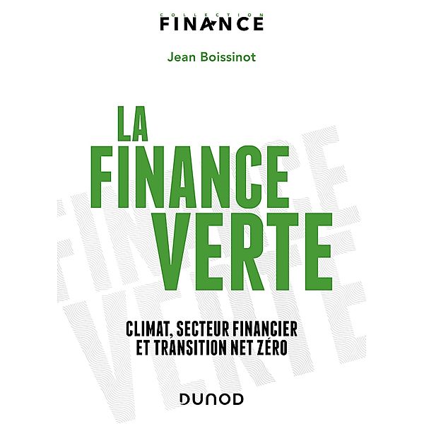 La finance verte / Finance, Jean Boissinot